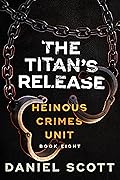 The Titan's Release