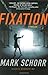 Fixation (Brian Hanson Mysteries)
