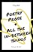 Poetry, Prose & all the in-...