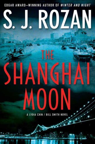 The Shanghai Moon: A Lydia Chin/Bill Smith Novel