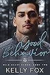 Good Behavior by Kelly  Fox