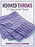 Hooked Throws: 20 Easy Crochet Projects
