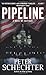 Pipeline: A Novel of Suspense