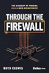 Through the Firewall: The Alchemy of Turning Crisis into Opportunity
