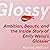 Glossy: Ambition, Beauty, and the Inside Story of Emily Weiss's Glossier