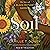 Soil: The Story of a Black Mother's Garden