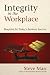 Integrity in the Workplace