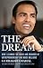 The Dream: How I Learned the Risks and Rewards of Entrepreneurship and Made Millions