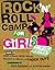 Rock 'n Roll Camp for Girls...