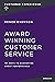 Award Winning Customer Service by Renée Evenson