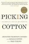 Picking Cotton by Jennifer Thompson-Cannino