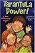 Tarantula Power!
