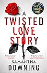 A Twisted Love Story
