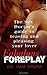 Fabulous Foreplay: The Sex Doctor's Guide to Teasing and Pleasing Your Lover
