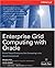 Enterprise Grid Computing with Oracle (Osborne ORACLE Press Series)