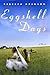 Eggshell Days