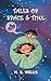 Tales of Space and Time: H.G. Wells' collection of Sci-Fi short stories & Novellas