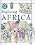Exploring Africa (Voyages of Discovery)