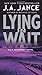 Lying in Wait (J.P. Beaumont, #12)