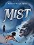 Mist