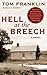 Hell at the Breech : A Novel