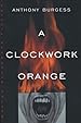 Image for A Clockwork Orange