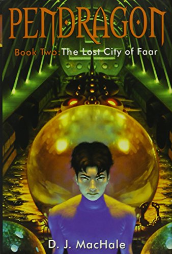 Pendragon Book Two: the Lost City of Faar
