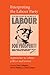 Interpreting the Labour Party: Approaches to Labour Politics and History (Critical Labour Movement Studies)