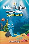 Balaca Delfinin macəraları: Şüşədəki Məktub