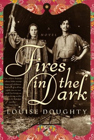 Fires in the Dark: A Novel