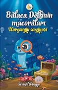Balaca Delfinin macəraları: Xərçəngin xəzinəsi