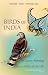 Birds of India A Literary Anthology (Oxford India Paperbacks)