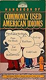 Handbook of Commonly Used American Idioms