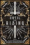 Until the Rising