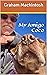 My Amigo Coco by Graham Mackintosh