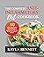 THE COMPLETE ANTI-INFLAMMATORY DIET COOKBOOK by Kayla Bennett