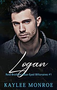 Logan (Reid Brothers: Blue-Eyed Billionaires, #1)