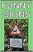 Funny Sign Post Fails by Chucky Chadwick-Memes