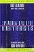 Parallel Universes: The Search for Other Worlds