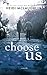 Choose Us by Heidi McLaughlin