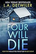 Four Will Die