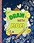 Draw With Mom: Doodle Book ...