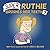 Super Ruthie Brushes Her Teeth