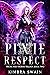Pixie Respect (Pricks and Thorns Trilogy, #2)