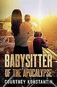 Babysitter of the Apocalypse: Prequel
