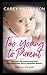 Too Young to Parent: One ba...