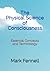 The Physical Science of Consciousness by Mark Fennell