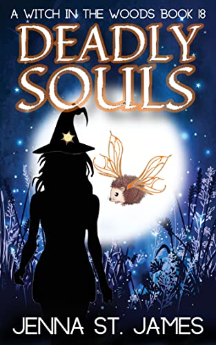 Deadly Souls (Witch in the Woods, #18)
