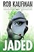 Jaded (Justin Wright Suspense Series - Book 2): The 2nd thriller in the Justin Wright series that keeps you on the edge of your seat!