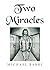 Two Miracles